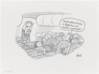 (THE NEW YORKER. AIRPLANE. AIR TRAVEL.)  TOM TORO. Sweet mother of God - so thats how you buckle a seatbelt!